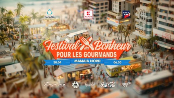 MAMAIA: A început Festival du Bonheur pour le gourmands