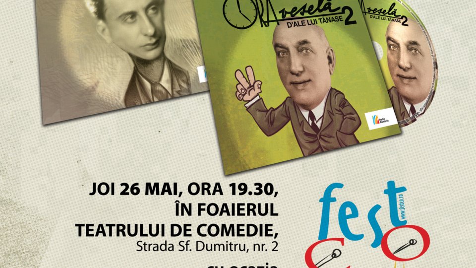 Ora veselă se aude la Festivalul Comediei Româneşti