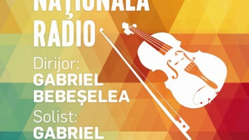 Gabriel Croitoru şi Gabriel Bebeşelea, cu Orchestra Naţională Radio, la Sala Radio