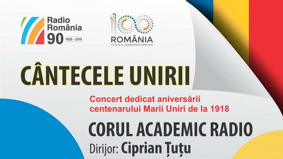 Cântecele Unirii, concert dedicat Centenarului României, la Sala Radio 