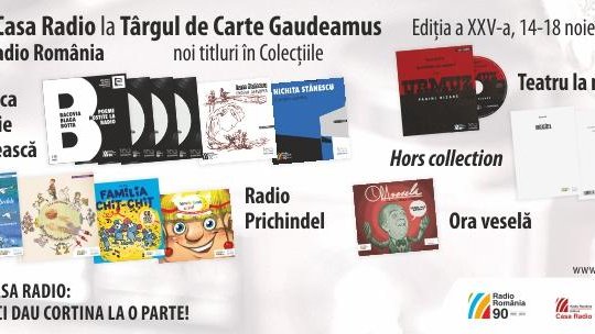 20 de ani cu Editura Casa Radio: cărţi şi hărţi sonore la Gaudeamus 2018