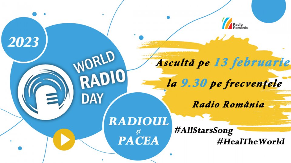 World Radio Day 2023: All Starsfor Peace la Radio România